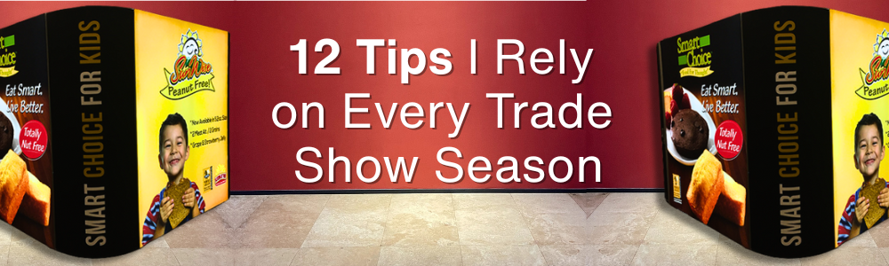 12 Tips I Rely on Every Trade Show Season